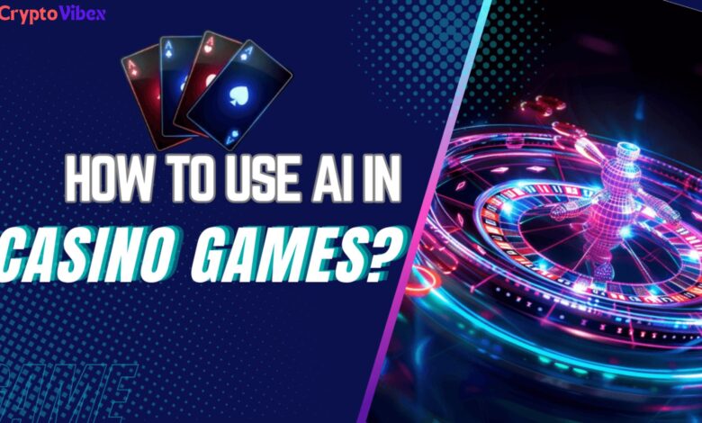 Leveraging AI in Casino Games AI Gaming Revolution